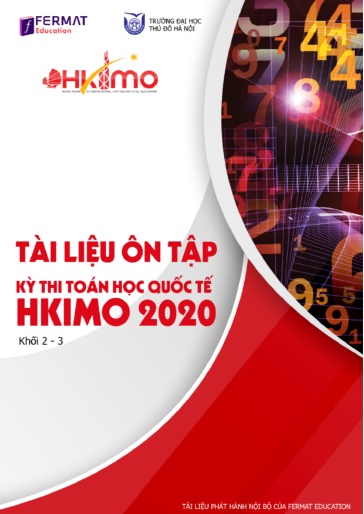 Tài liệu ôn tập Kì thi Toán học quốc tế HKIMO 2020 dành cho Khối 2+3